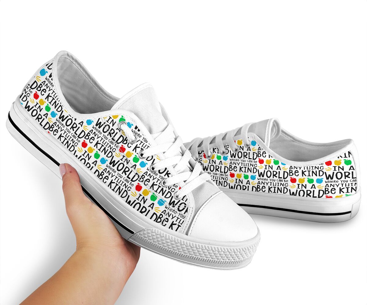 In A World Where You Can Be Anything Be Kind Teacher Low Top Shoes 0622