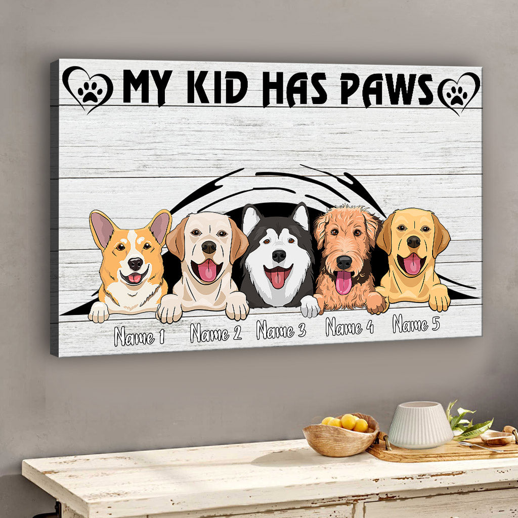 My Kids Have Paws - Personalized Dog Canvas And Poster