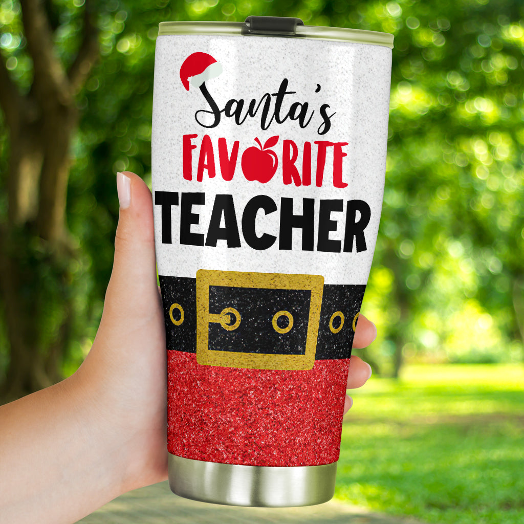 Santa's Favorite Teacher Faux Glitter Print Teacher Tumbler 0622