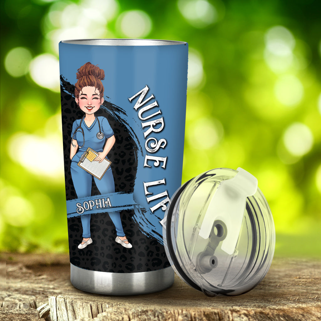 The Nurse Life - Nurse gift for mom, her, wife, girlfriend, friend - Personalized Tumbler