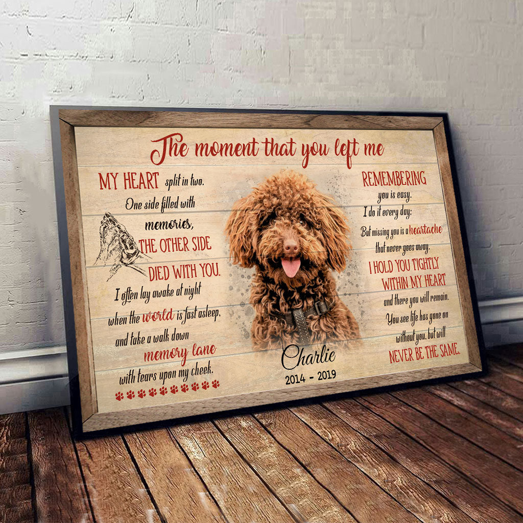 The Moment That You Left Me - Personalized Dog Canvas And Poster