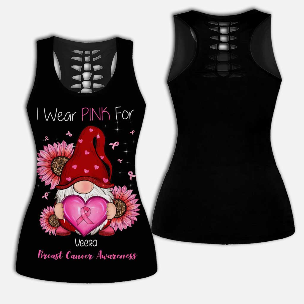 I Wear Pink For - Personalized Breast Cancer Awareness Hollow Tank Top and Leggings
