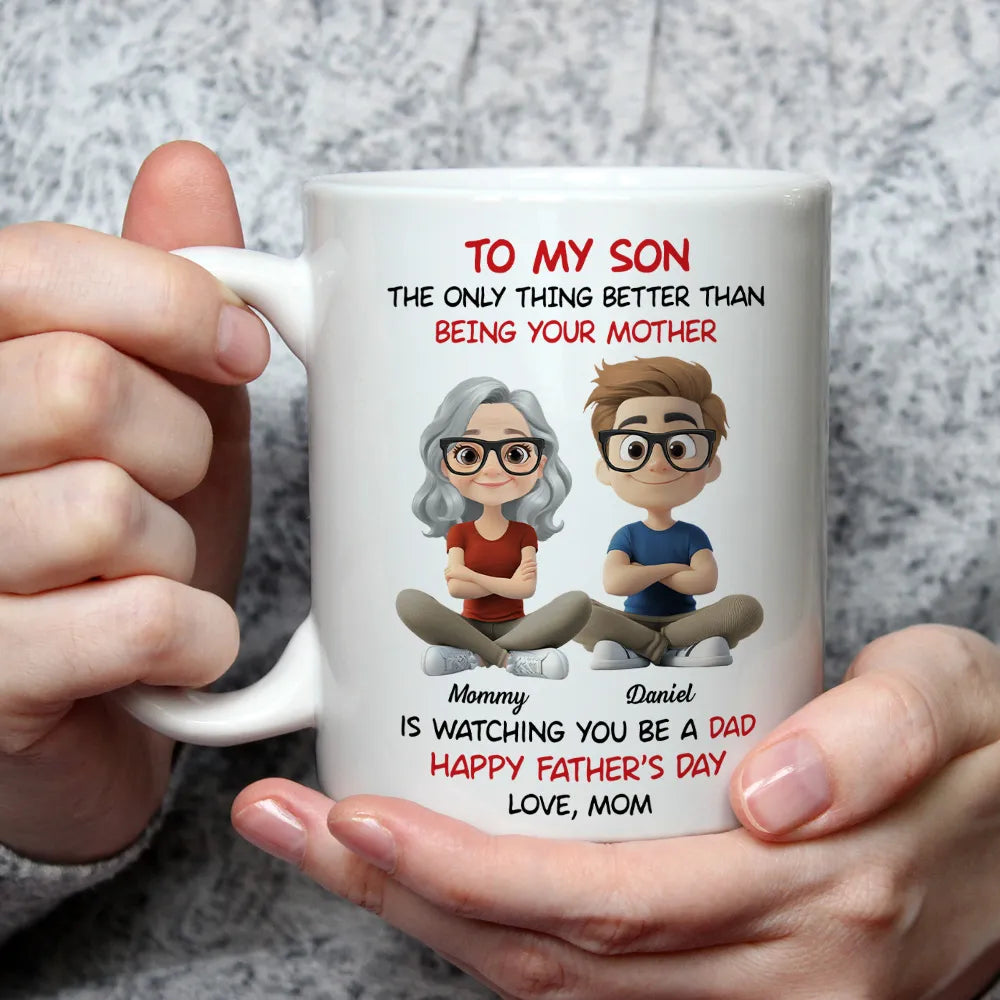 “To My Son” – Mom’s Quote “Watching You Be a Dad” with Custom Cartoon Characters