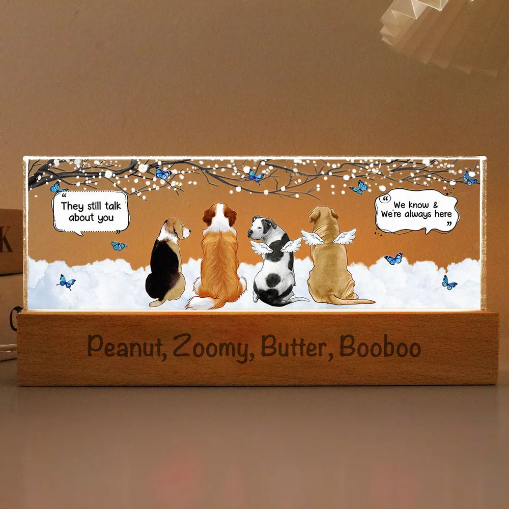 They Still Talk About You, Memorial Gift For Pet Dog Cat Lovers, Personalized LED Night Light,Poster,Keychain,Pillow.