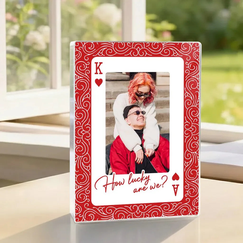 King and Queen How Lucky Are We Rectangle Acrylic Block Plaque Couple Photo Gift for Anniversary Valentine's Day