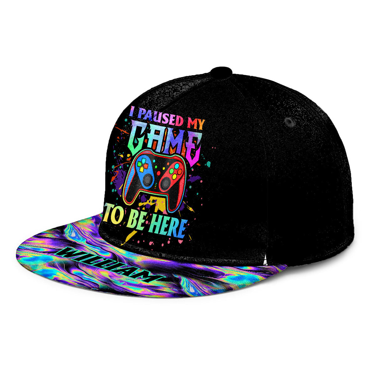 I Paused My Game To Be Here - Personalized Video Game Snapback