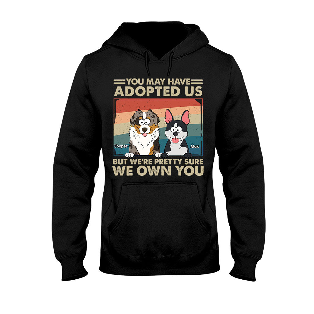I'm Pretty Sure I Own You - Personalized Dog T-shirt And Hoodie