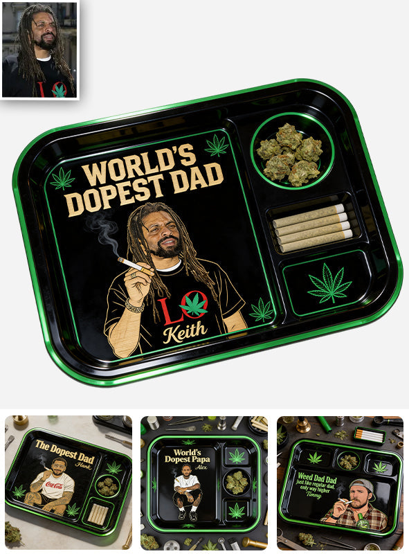 Custom Rolling Tray From Any Photo, Gift For World's Dopest Dad - Personalized Weed Catch-All Tray