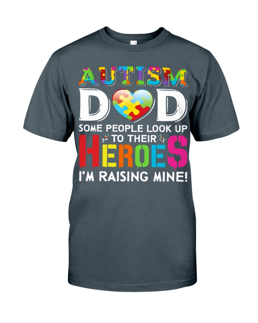 Autism Dad Raising My Hero - Autism Awareness T-shirt and Hoodie 0921