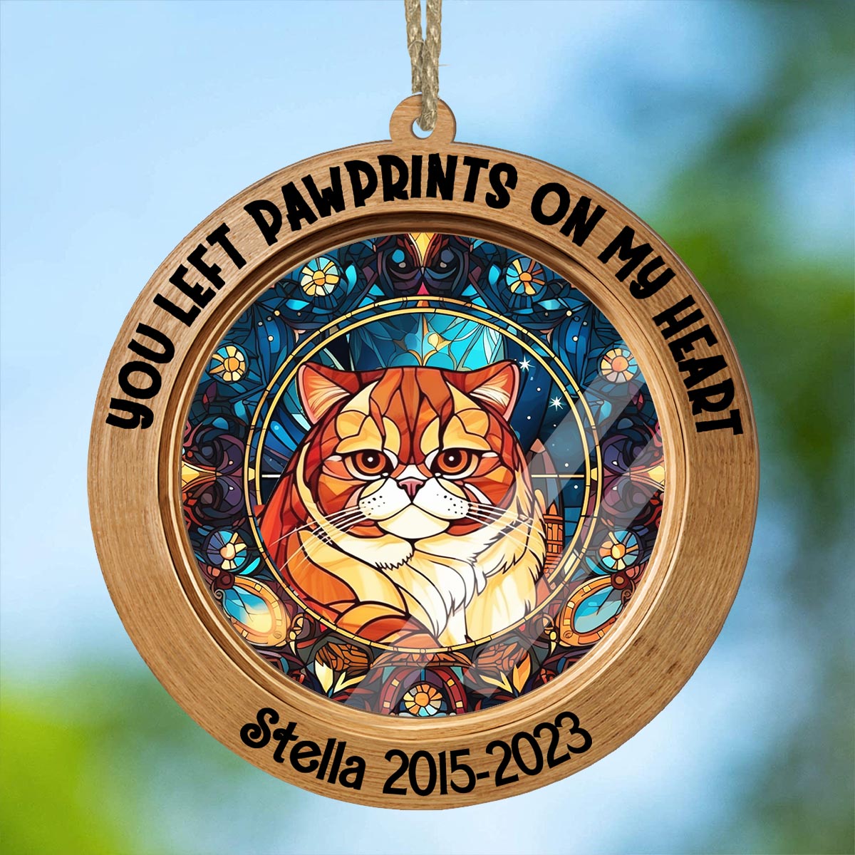 You Were My Favorite Hello And My Hardest Goodbye - Personalized Dog Suncatcher