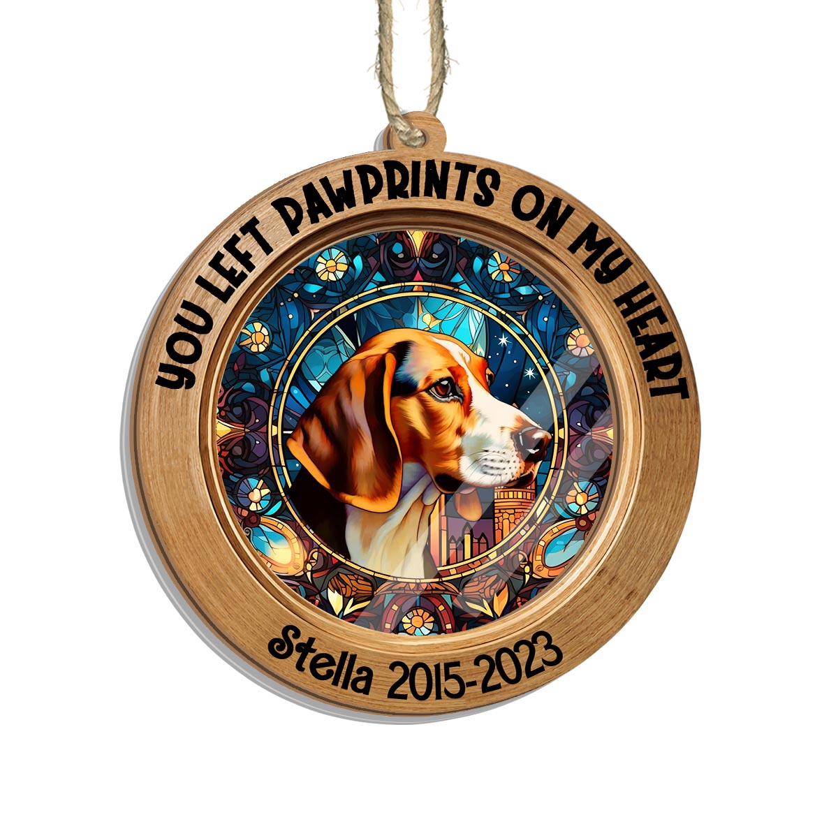 You Were My Favorite Hello And My Hardest Goodbye - Personalized Dog Suncatcher