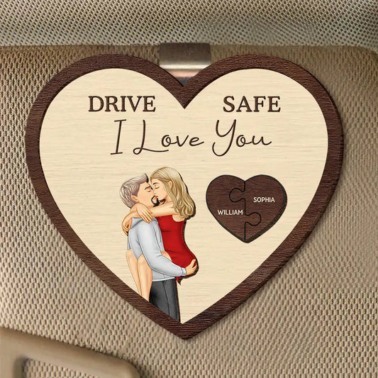 Drive Safe I Love You Kissing Couples Heart - Customizable Car Hanger for Couples with Heartfelt Message – Unique Gift for Valentine's Day
