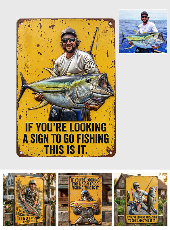 If You're Looking For A Sign - Personalized Fishing Cut Metal Sign