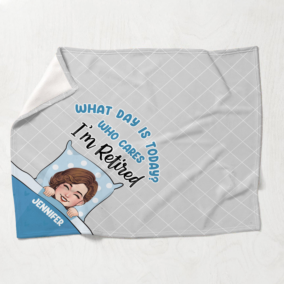 What Day Is Today - Personalized Retired Blanket