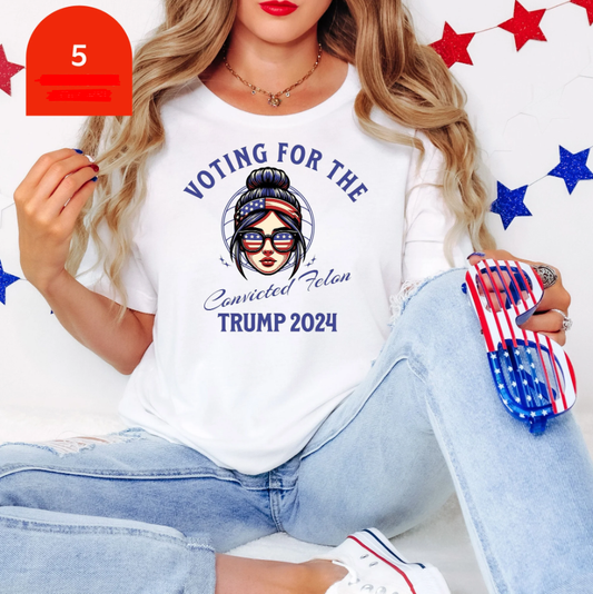Trump 2024 Voting For The Convicted FeI0n Patriotic T-Shirt Election Year Tee Conservative Funny Political Statement Tee Gifts T-shirt & Hoodie