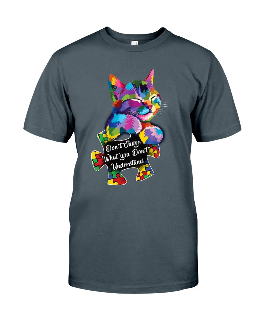 Don't Judge What You Don't Understand - Autism Awareness T-shirt and Hoodie 0520