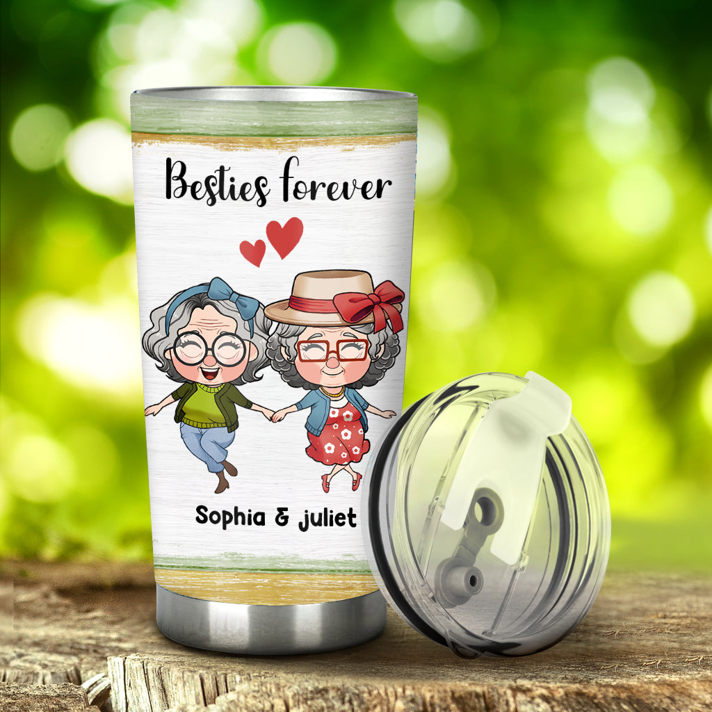 We'll Be Friends Until We're Old - Personalized Bestie Tumbler