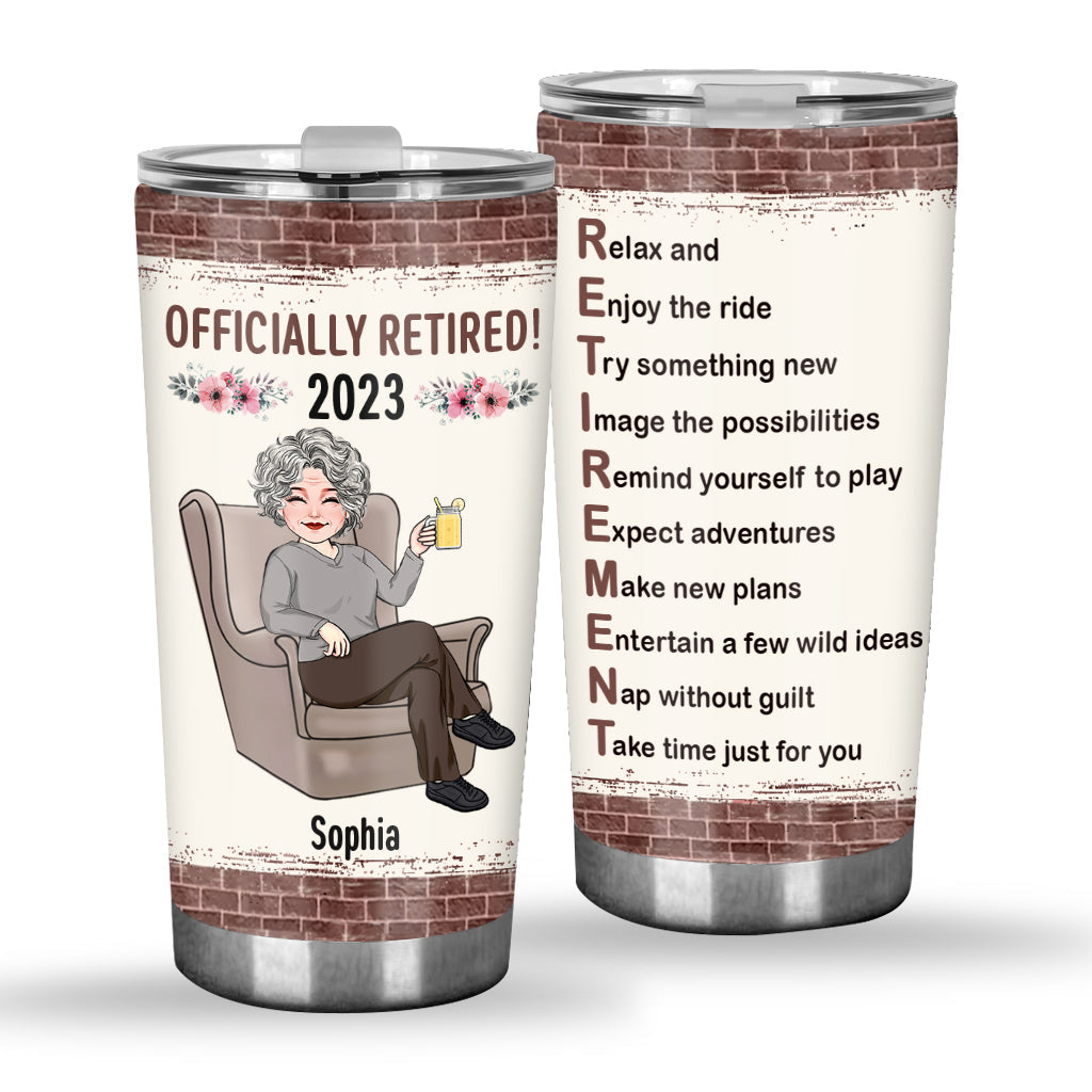 Relax And Enjoy The Ride - Personalized Retired Tumbler