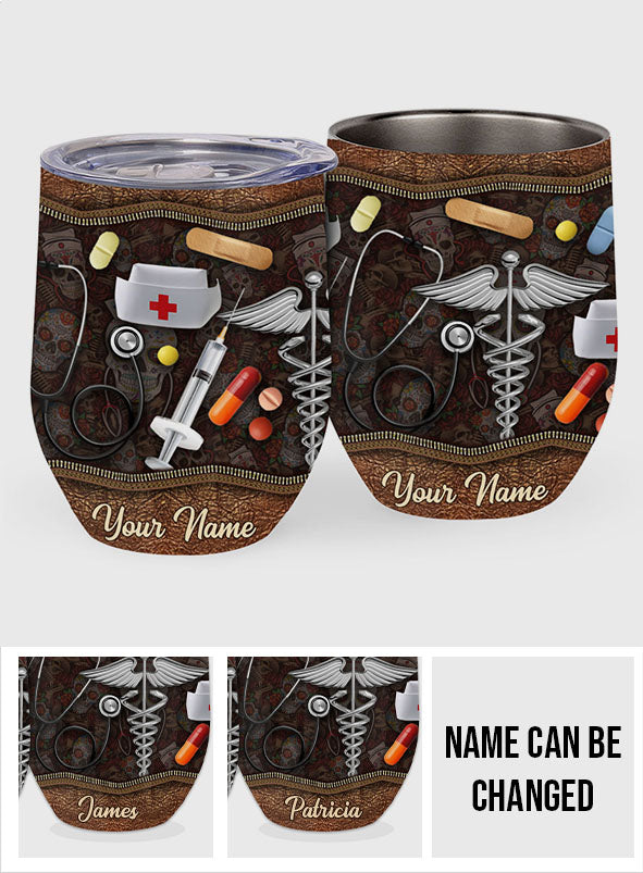 Nurse Life - Personalized Nurse Wine Tumbler
