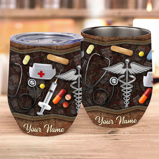 Nurse Life - Personalized Nurse Wine Tumbler