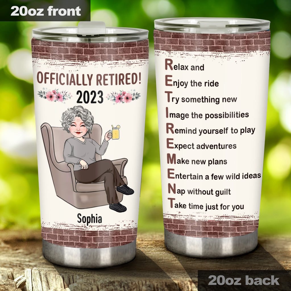 Relax And Enjoy The Ride - Personalized Retired Tumbler