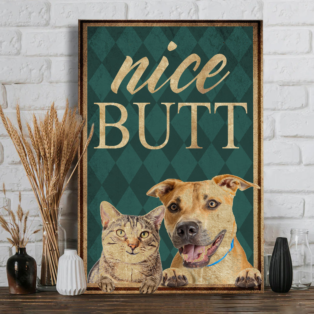 Nice Butt Pet Photo Upload - Personalized Dog Canvas And Poster