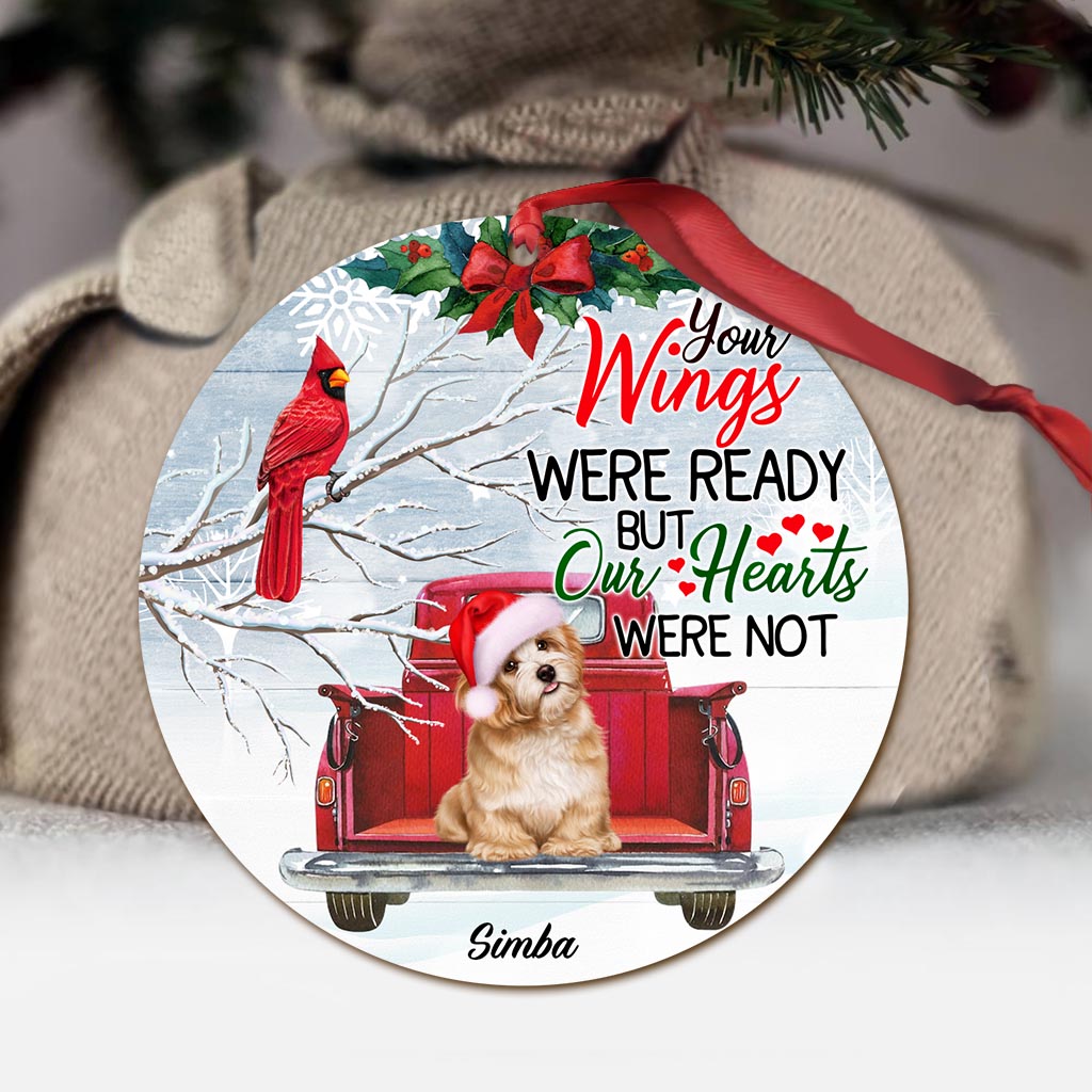 Your Wings Were Ready But My Heart Was Not - Personalized Dog Ornament