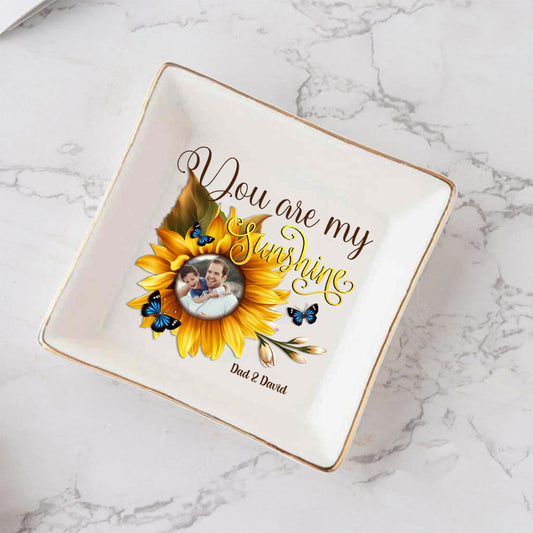 You Are My Sunshine - Gift for mom, grandma, sister, friend, wife, daughter, son, husband, brother, aunt, dad, granddaughter, grandson - Personalized Jewelry Dish