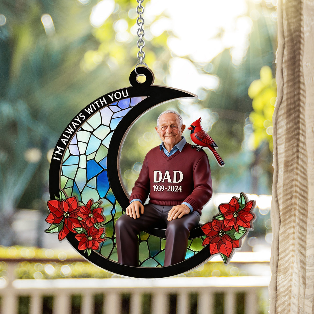 I'm Always With You - Personalized Memorial Window Hanging Suncatcher Ornament