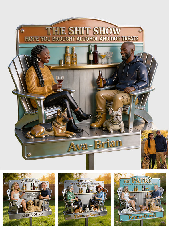 Hope You Brought Alcohol And Dog Treats - Personalized Backyard Cut Metal Sign