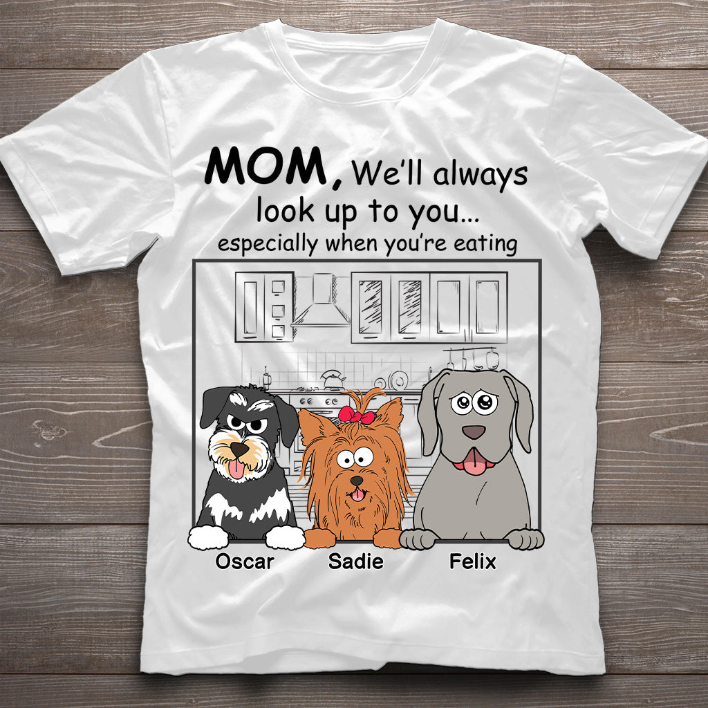 I'll Always Look Up To You - Personalized Dog T-shirt And Hoodie