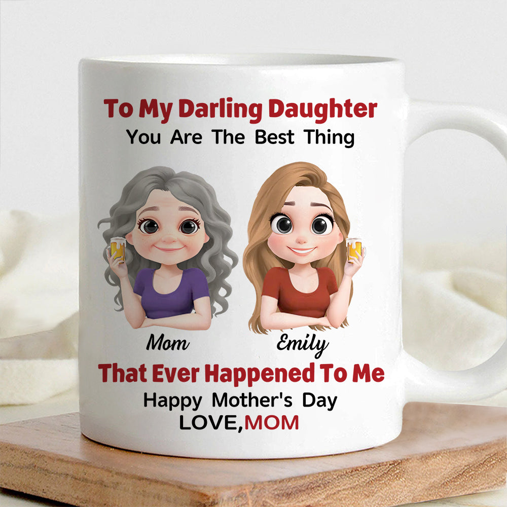 Personalized Mother's Day Mug – The Best Thing That Ever Happened to Me – Personalized Gift for Mother's Day & Birthday