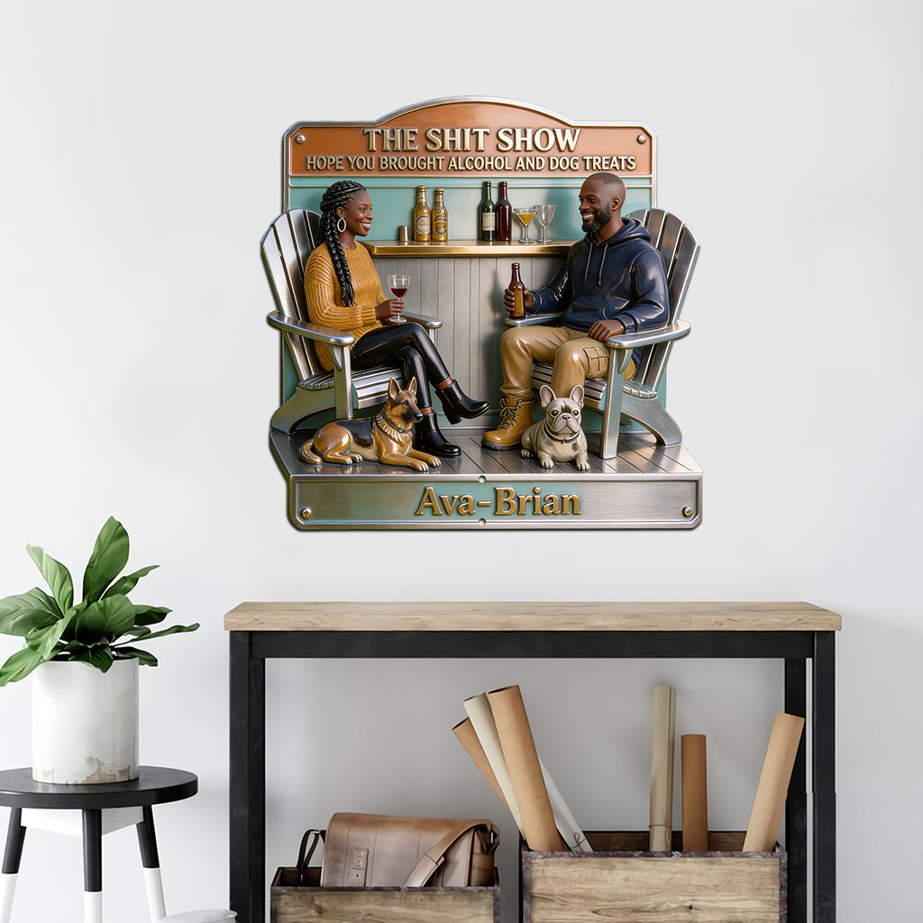 Hope You Brought Alcohol And Dog Treats - Personalized Backyard Cut Metal Sign