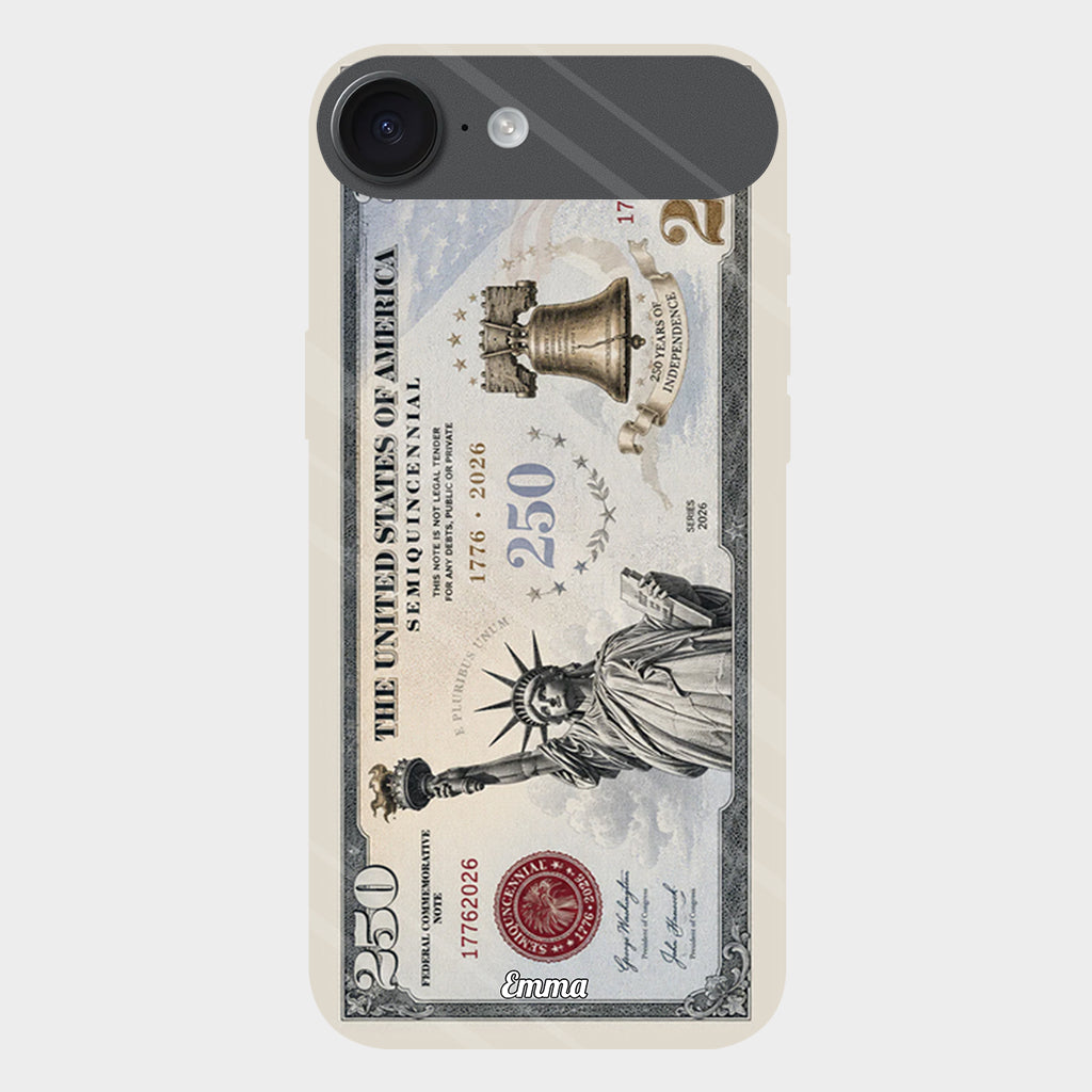 Commemorative Bills Funny 4th Of July 250th Anniversary - Personalized Independence Day/ 4th of July Full Print Phone Case