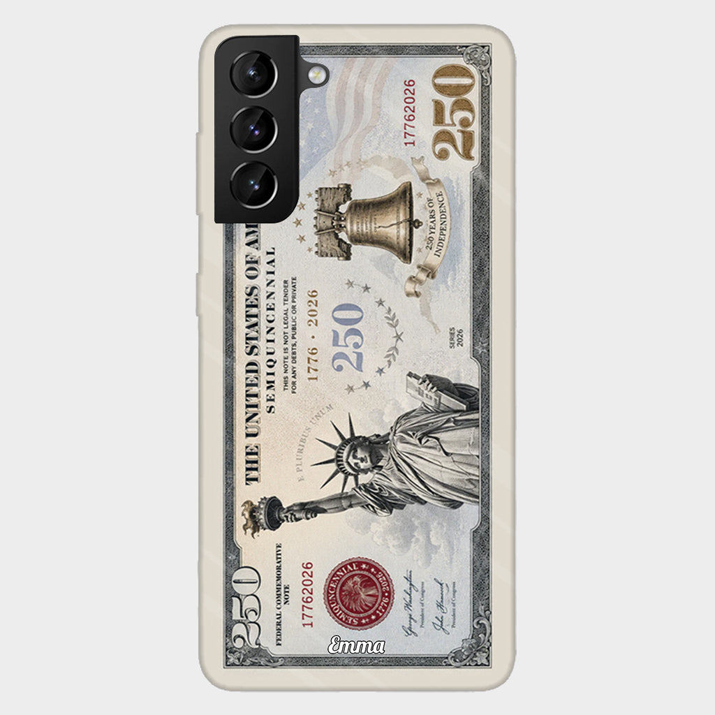Commemorative Bills Funny 4th Of July 250th Anniversary - Personalized Independence Day/ 4th of July Full Print Phone Case