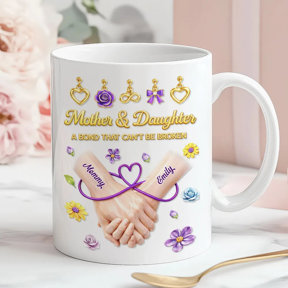 Personalized Mother & Daughter Ceramic Mug with Handholding Art, A Bond That Can't Be Broken, Unique Gift for Mom