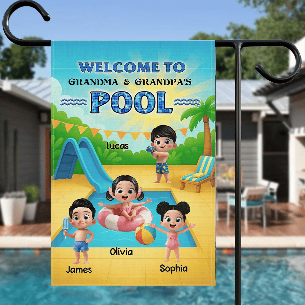 Welcome To Grandma & Grandpa’s Pool Garden Flag – Custom Family Pool Party Decor, Summer Gift for Grandparents from Grandkids
