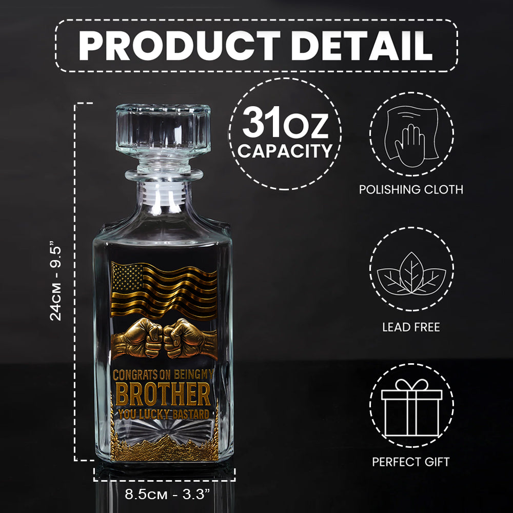 Congrat On Being My Brother - Personalized Sibling Gun Decanter With Whiskey Glass