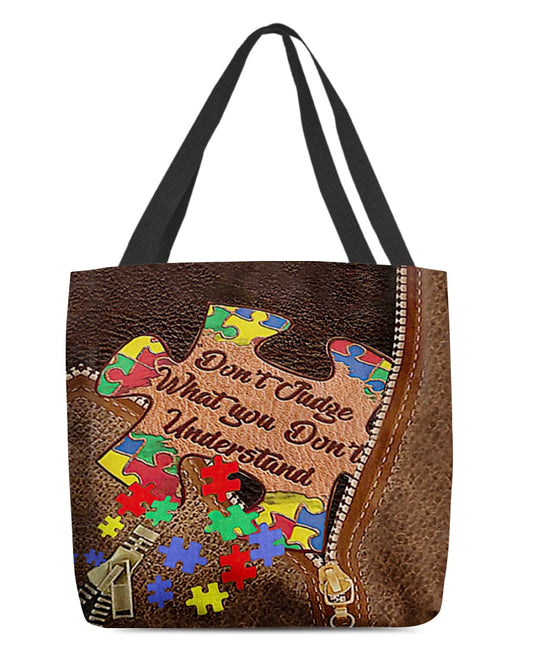 Autism Don't Judge What You Don't Understand - Autism Awareness Tote Bag 0921