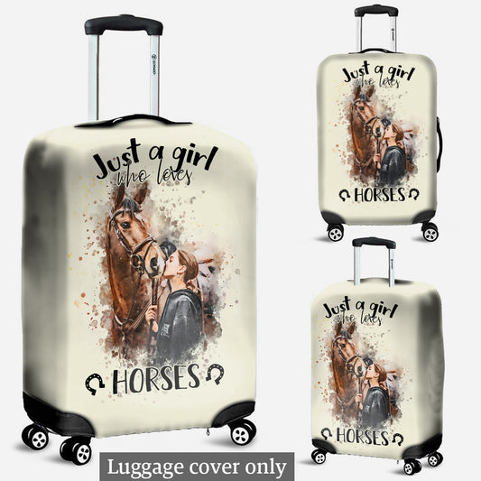 Just A Girl Who Loves Horses - Personalized Horse Luggage Cover