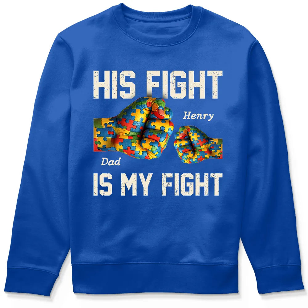 His Fight Is My Fight Autism Fist Bump Personalized Classic Tee Supportive Family Gift That Feels Personal