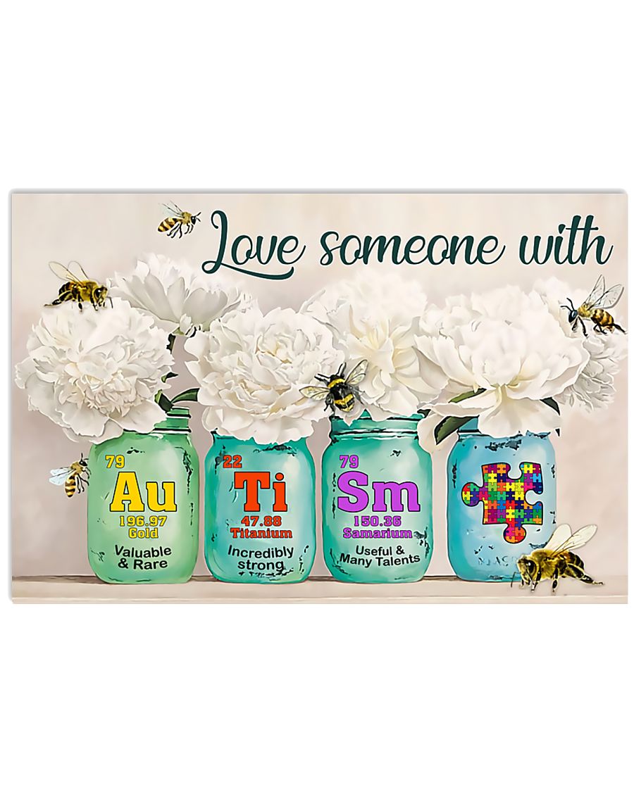 Autism Love Someone With Autism - Autism Awareness Poster 0921