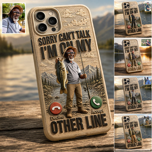 I'm On My Other Line, Fishing Lover Gift - Personalized Fishing 3D Embossed Leather Phone Case
