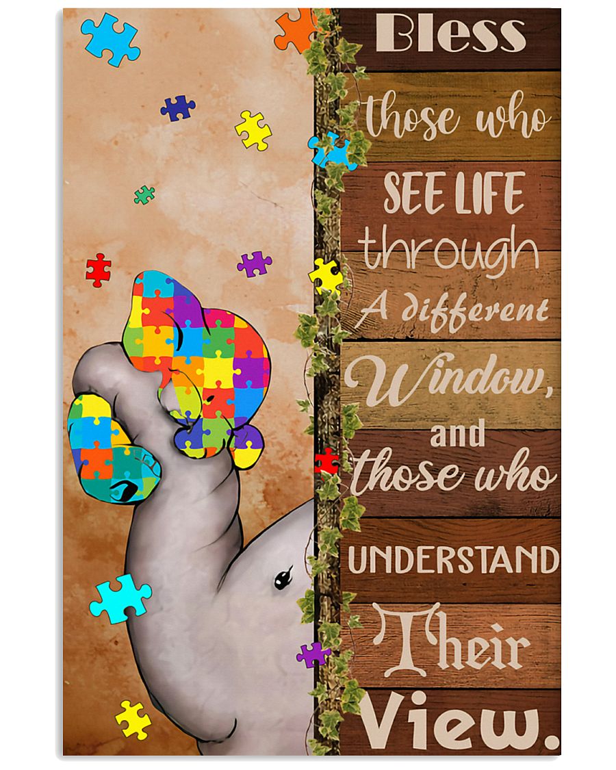 Autism Bless Those Who Understand Their View - Autism Awareness Poster 0921