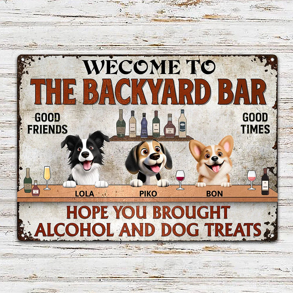 Hope You Brought Alcohol and Dog Treats – Humorous Rectangular Iron Sign for Dog Lovers, Customizable for Your Furry Friends, Great Gift for Pet Owners