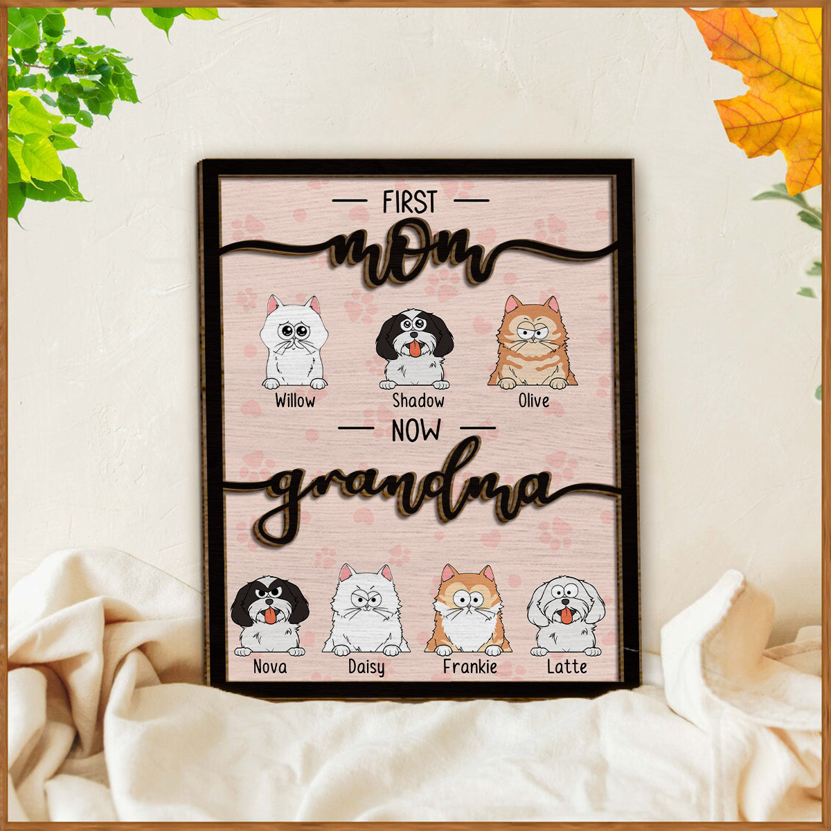First Mom Now Grandma Cat Dog Pet Lover - Personalized Dog 2 Layered Wood Sign / Wood Plaque
