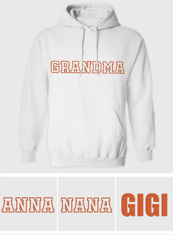 Custom Name - Personalized Grandma Embroidered Hoodie