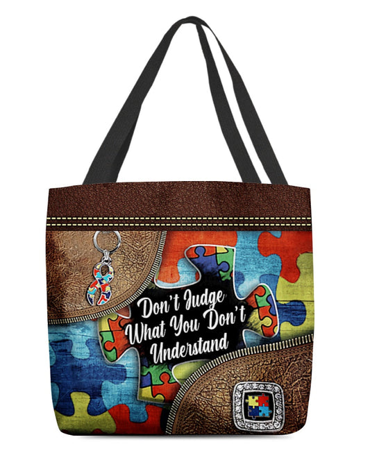 Autism Don't Judge What You Don't Understand - Autism Awareness Tote Bag 0921