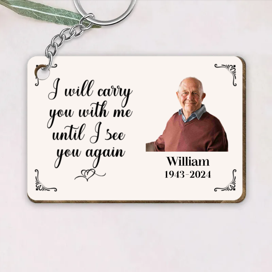 Metal Wallet Card - I Will Carry You With Me Until I See You Again - Memorial Gift From Photo