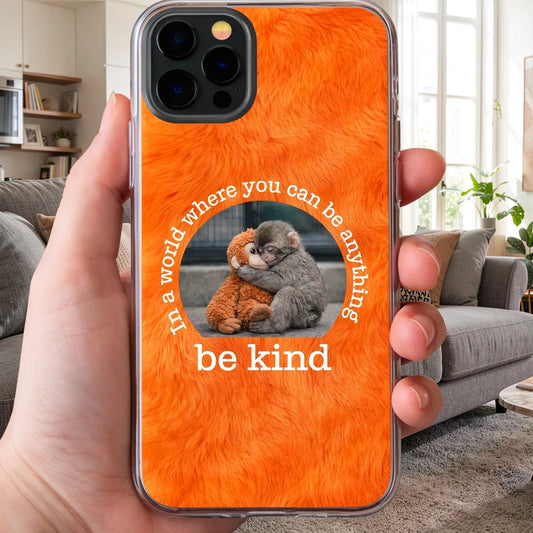 Baby Punch Monkey Personalized Phone Case with Photo Style Print In a World Where You Can Be Anything Be Kind Unique Gift